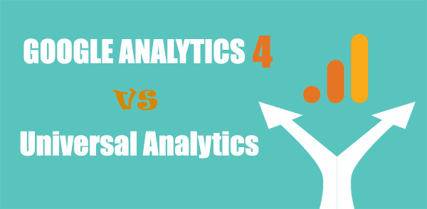 Universal Analytics vs google analytics 4